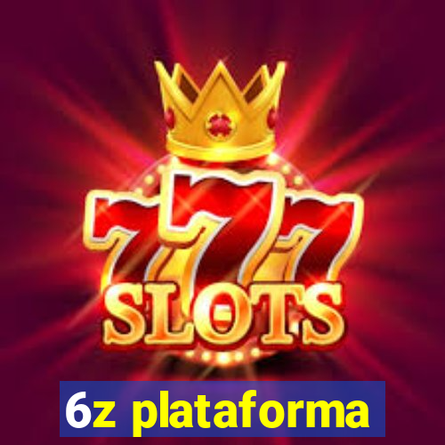 6z plataforma